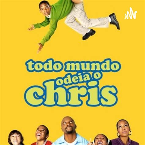 Analise Da Serie Todo Mundo Odeia O Chris Listen To Podcasts On Demand Free Tunein