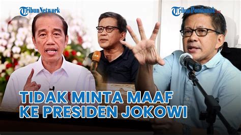 Bukan Ke Presiden Jokowi Rocky Gerung Minta Maaf Ke Publik Sudah