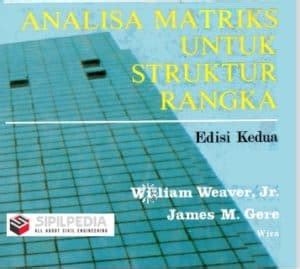 Analisa Matriks Untuk Struktur Rangka Edisi Ke Sipilpedia