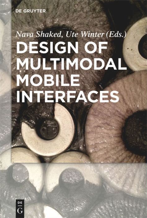 Design Of Multimodal Mobile Interfaces