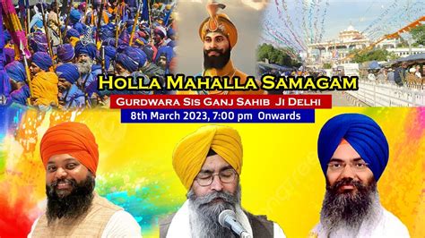 Gurdwara Sis Ganj Sahib LIVE Holla Mahalla Samagam 2023 YouTube