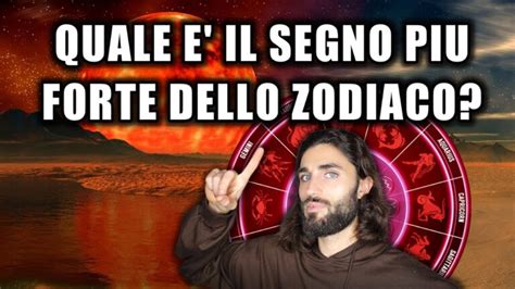 Il Segno Zodiacale Pi Potente Scopri Quale Actualizado Enero