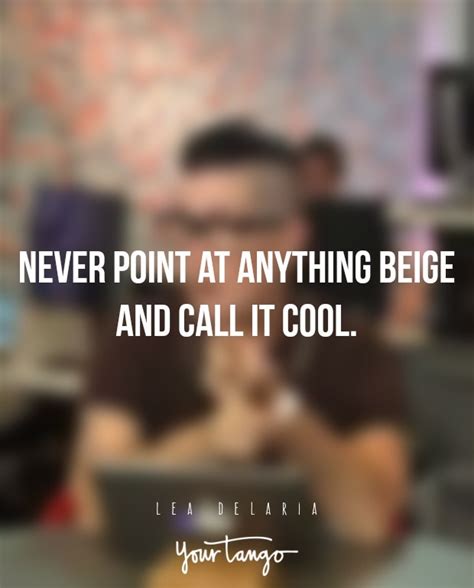 Funny Lea DeLaria Quotes That Prove She S A Lesbian HERO YourTango