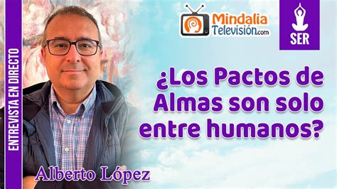 Los Pactos De Almas Son Solo Entre Humanos Entrevista A Alberto L Pez