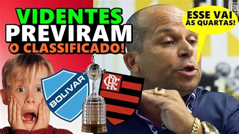 VIDENTES previram quem se CLASSIFICA entre BOLÍVAR X FLAMENGO na