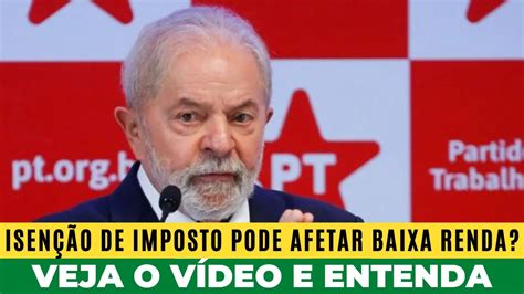 Promessa De Lula Para Isentar Quem Ganha At R Mil Pode Sair Pela