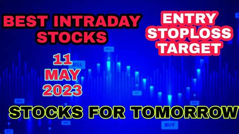 Intraday Stocks For Tomorrow I Intraday Stocks For 11 May 2023 Youtube