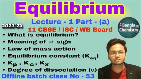 Equilibrium Class 11 L1a What Is Equilibrium Equilibrium Const