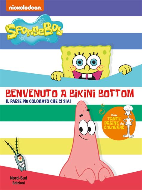 Benvenuto A Bikini Bottom SpongeBob Ediz A Colori Aavv Amazon It