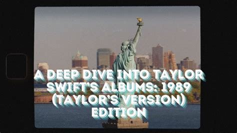 A Deep Dive Into Taylor Swifts Albums 1989 Taylors Version Edition The Odyssey Online