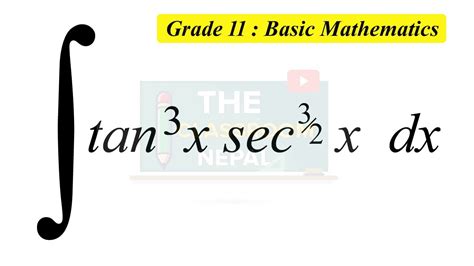 Integral Of Tan 3 X Sec 3 2 X Dx By Substitution Method Class 11