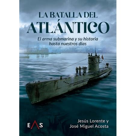 LA BATALLA DEL ATLÁNTICO