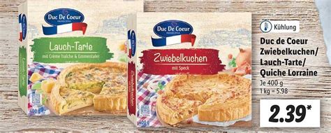 Duc De Coeur Zwiebelkuchen Oder Lauch Tarte Oder Quiche Lorraine