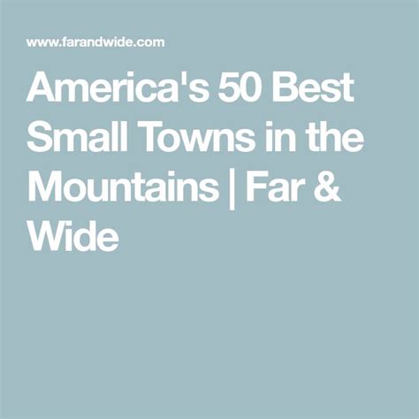 50 Best Small Mountain Towns in the U.S. | Mountain town, Mountains ...