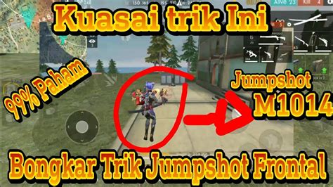 Tutorial Jumpshot Frontal Gaming Langsung Jadi Pro Player Garena