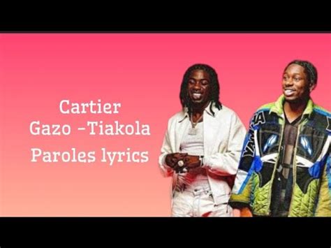 Gazo Tiakola Cartier Paroles Lyrics YouTube Music