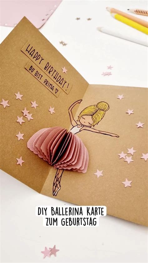 Diy Ballerina Karte Zum Geburtstag Geschenke Selber Basteln