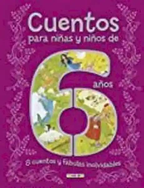 Cuentos Para Niñas Y Niños De 6 Años Vvaa Rappi