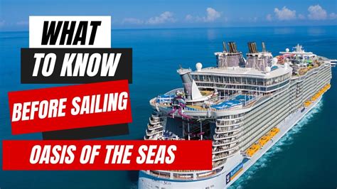 Things To Know Before Sailing On Oasis Of The Seas Royal Caribbean