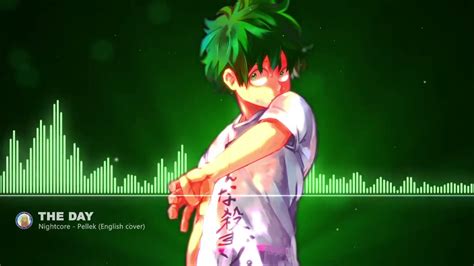 Nightcore The Day Boku No Hero Academia Opening English Youtube