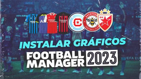 Como Instalar Gr Ficos En Football Manager Youtube