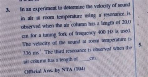 In An Experiment To Determine The Velocity Of Sound In Air At Room Tem