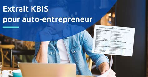 Comment Obtenir Son Kbis Auto Entrepreneur Nature