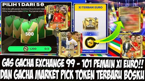 Gacha Exchange Pemain Xi Euro Dan Open Pack Market