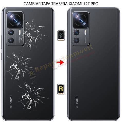 Cambiar Tapa Trasera Xiaomi Mi 12T Pro 5G Reparar Xiaomi Madrid