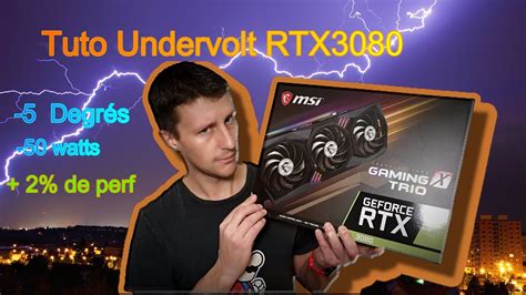 Comment Undervolt Votre Carte Graphique Rtx Youtube