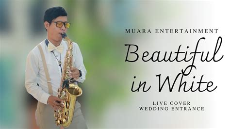 Beautiful In White Westlife Wedding Entrance By Muara Entertainment