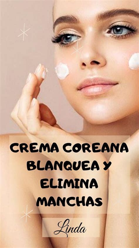 Crema Coreana Para Aclarar Y Eliminar Las Manchas Del Rostro Crema