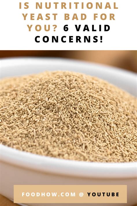 Is Nutritional Yeast Bad For You 6 Valid Concerns In 2021 Nutritional Yeast Yeast