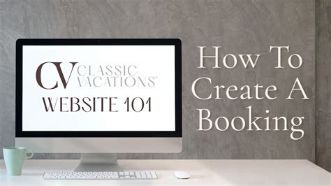 How To Create A Booking Classic Vacations Website Youtube