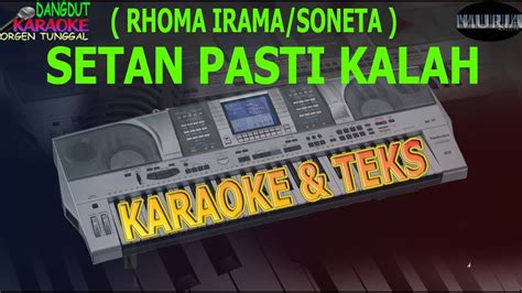 Karaoke Dangdut Setan Pasti Kalah Rhoma Irama Soneta Kybord Kn