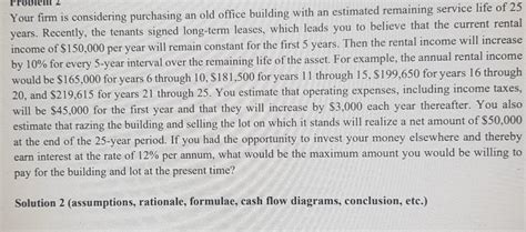 Solved Your Firm Is Considering Purchasing An Old Office Chegg