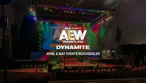 Aew Dynamite Events Rescheduled