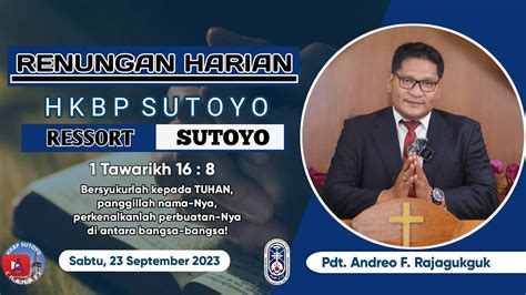 Renungan Harian Hkbp Ressort Sutoyo Sabtu September Oleh Pdt