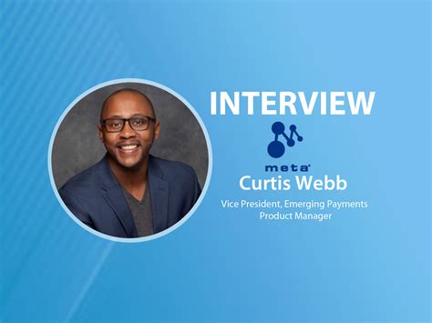 Globalfintechseries Interview With Curtis Webb Vice President Product