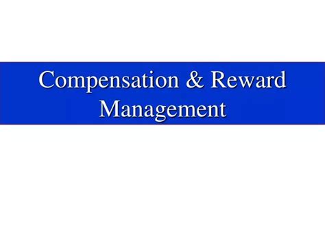 Ppt Compensation And Reward Management Powerpoint Presentation Id409046