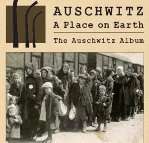 Auschwitz Album – American Society for Yad Vashem