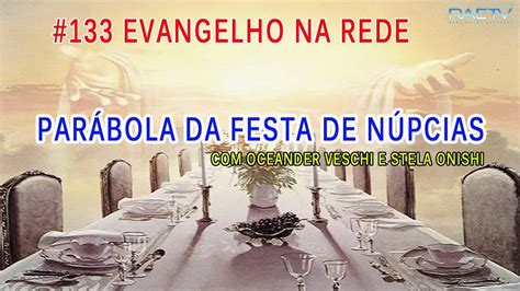 Evangelho Na Rede Par Bola Da Festa De N Pcias Oceander