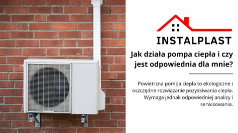 Jak działa powietrzna pompa ciepła i czy jest odpowiednia dla mnie