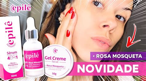 Novidades SÉRUM FACIAL 4 em 1 x GEL CREME ROSA MOSQUETA Epilê YouTube