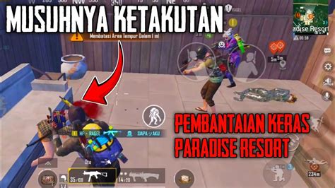 Musuh Sampai Ketakutan Pembantaian Keras Paradise Resort Pubg Mobile