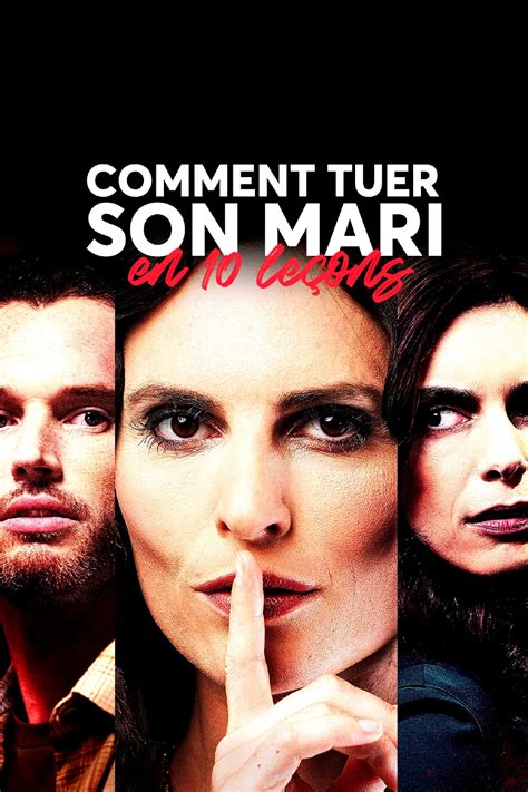 Comment Tuer Son Mari En 10 Leçons