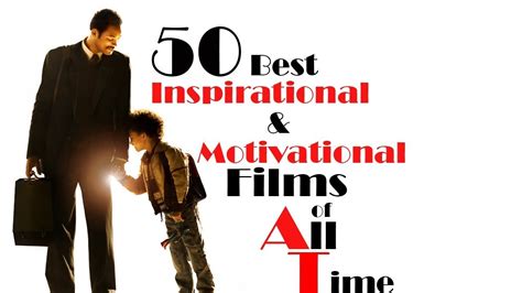 50 Best Inspirational And Motivational Films Of All Time Youtube