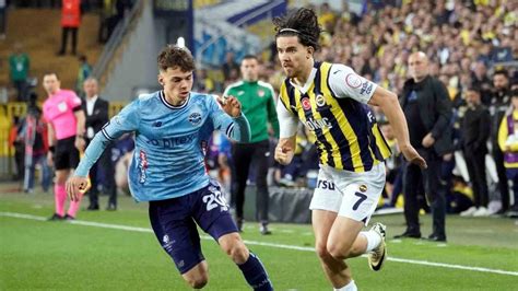 Trendyol S Per Lig Fenerbah E Adana Demirspor Lk Yar