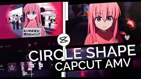 Circle Shape Transition Capcut Amv Tutorial Youtube