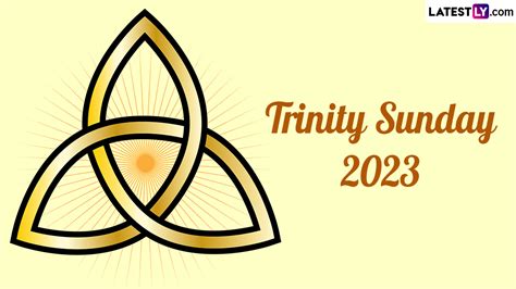 Festivals & Events News | Feast of the Holy Trinity 2023 Date, Significance and Celebrations ...